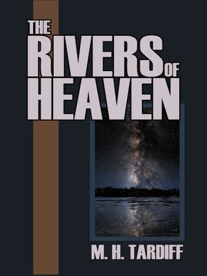 cover image of The Rivers of Heaven
